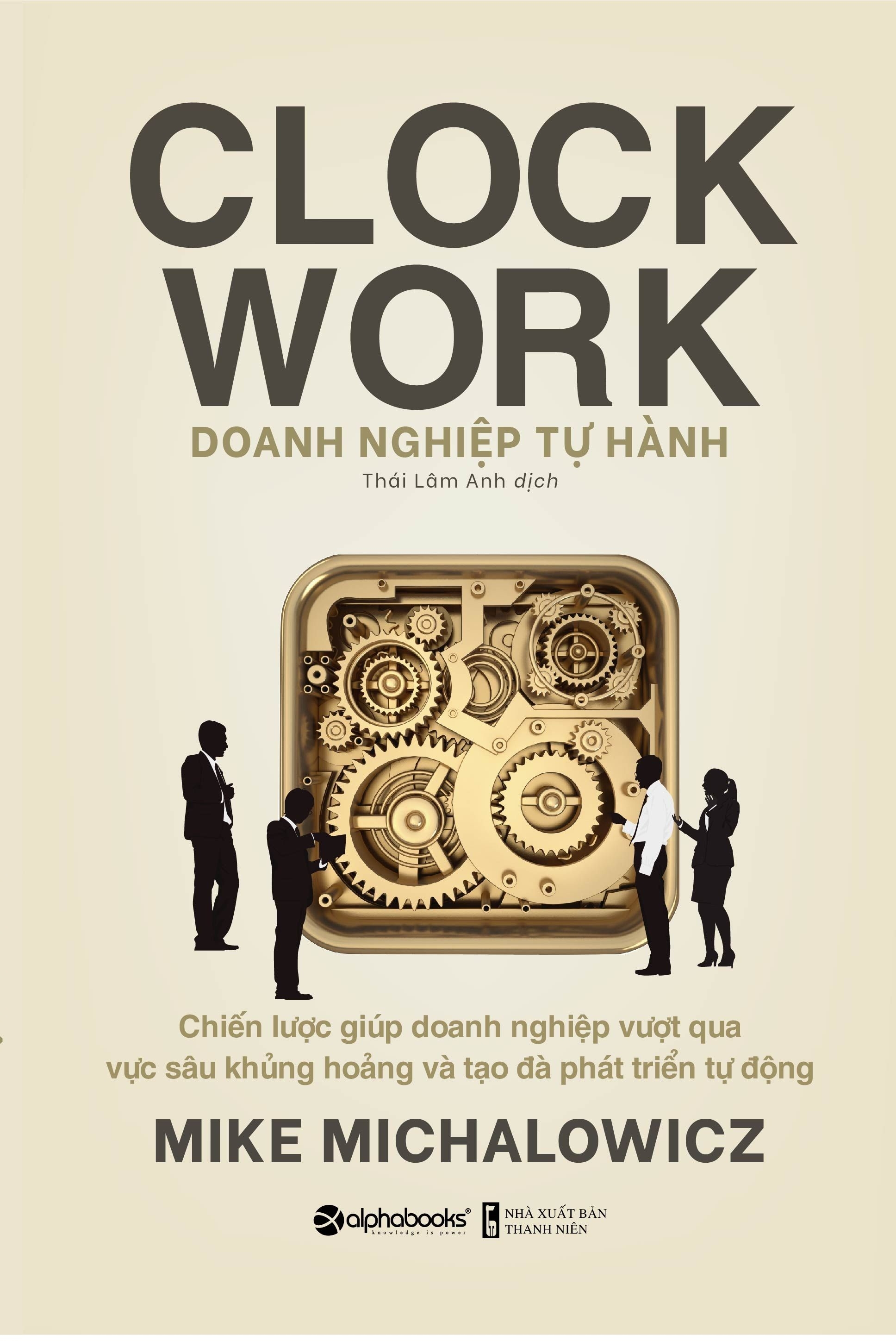 doanh nghiệp tự hành - clock work