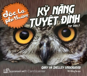 độc, lạ, phi thường - kỹ năng tuyệt đỉnh