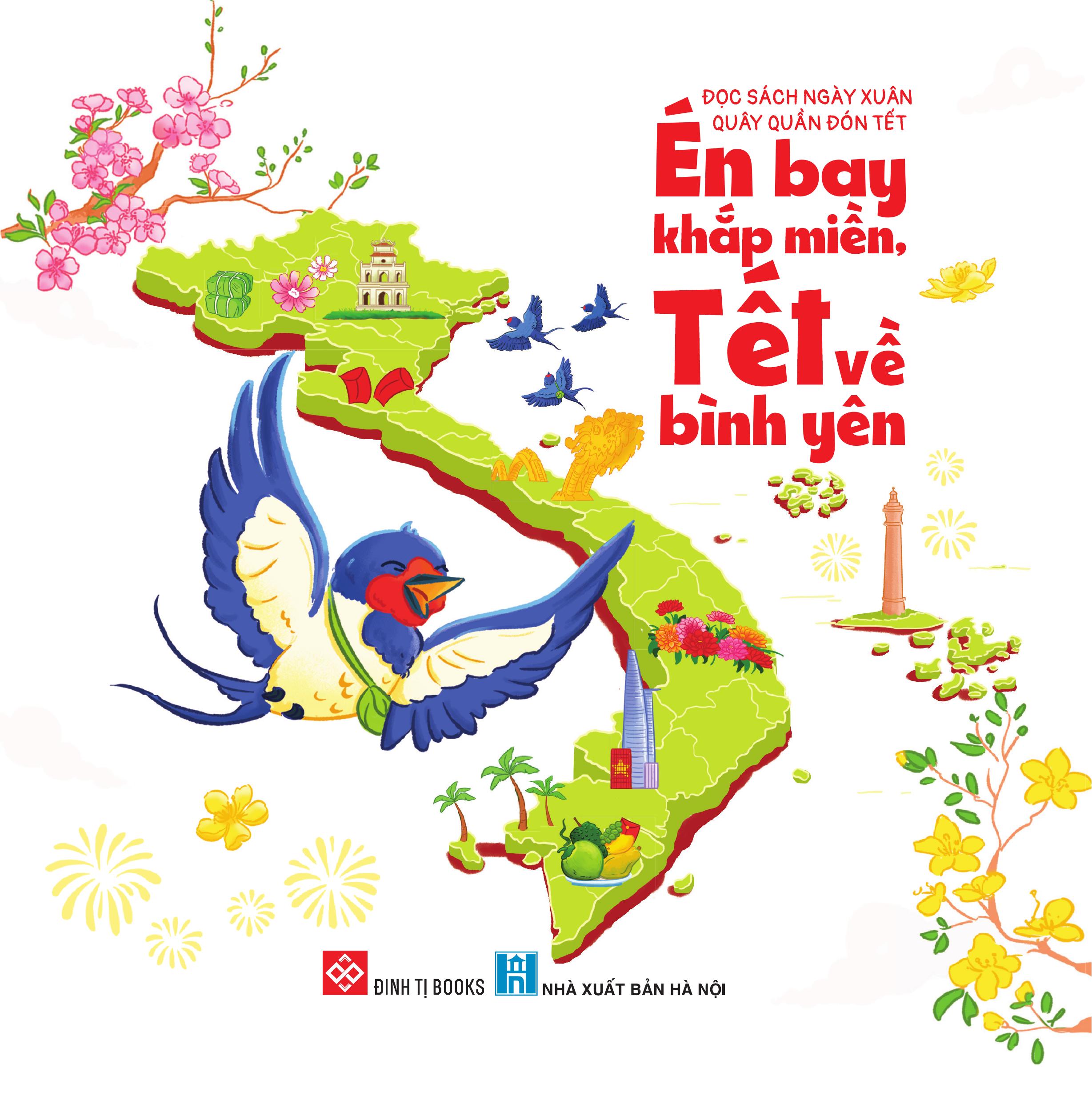 đọc sách ngày xuân, quây quần đón tết - én bay khắp miền, tết về bình yên