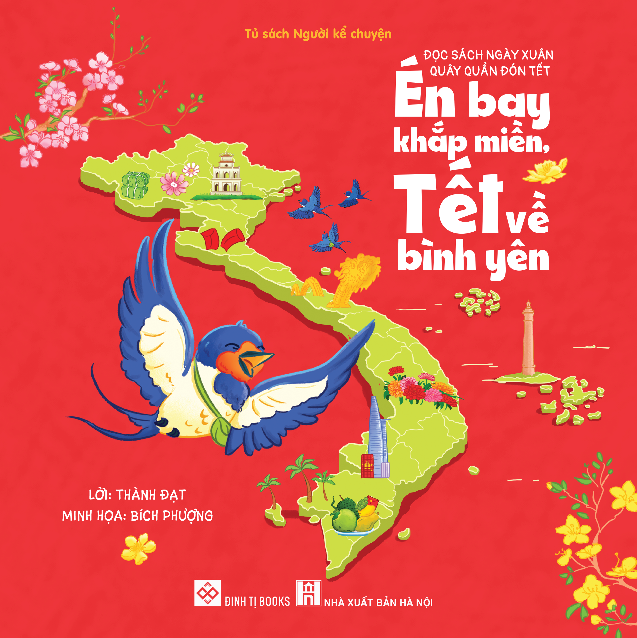 đọc sách ngày xuân, quây quần đón tết - én bay khắp miền, tết về bình yên - phien bản đặc biệt - bìa cứng