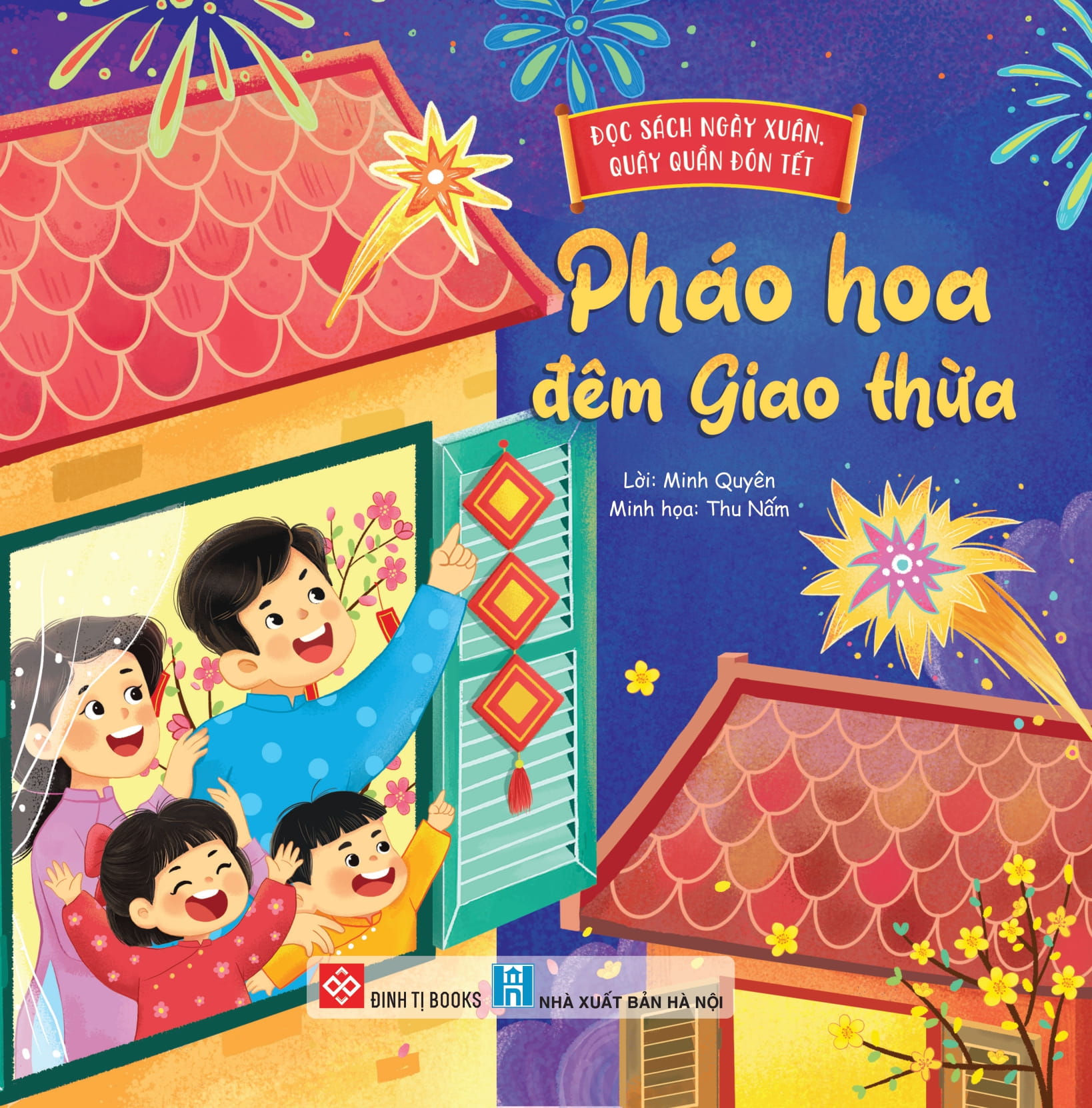 Doc Sach Ngay Xuan, Quay Quan Don Tet - Phao Hoa Dem Giao Thua