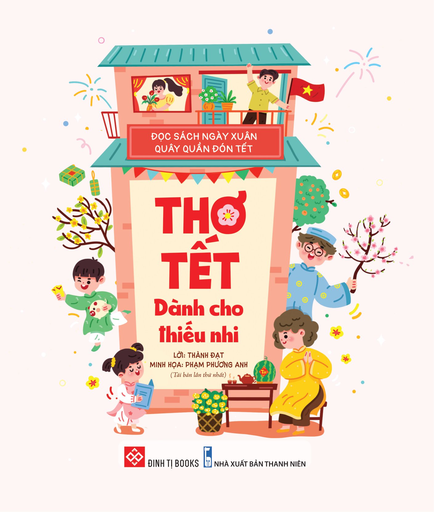 đọc sách ngày xuân, quây quần đón tết - thơ tết dành cho thiếu nhi