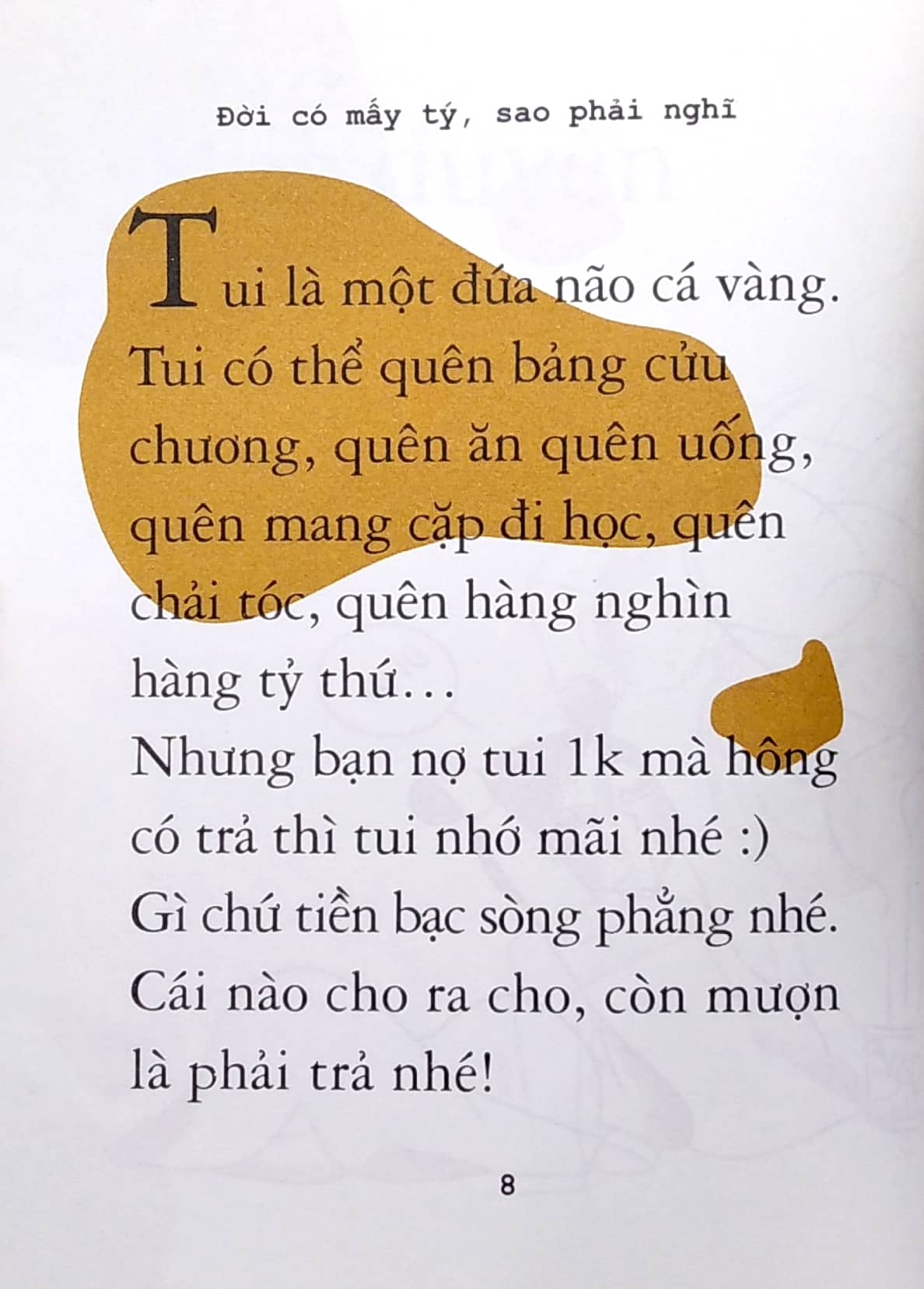 đời có mấy tý, sao phải nghĩ (tái bản 2023)
