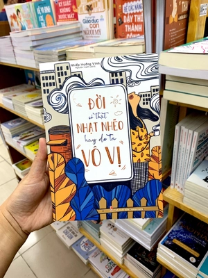 đời có thật nhạt nhẽo hay do ta vô vị