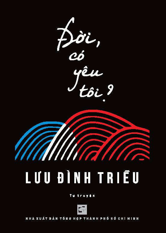 đời, có yêu tôi?