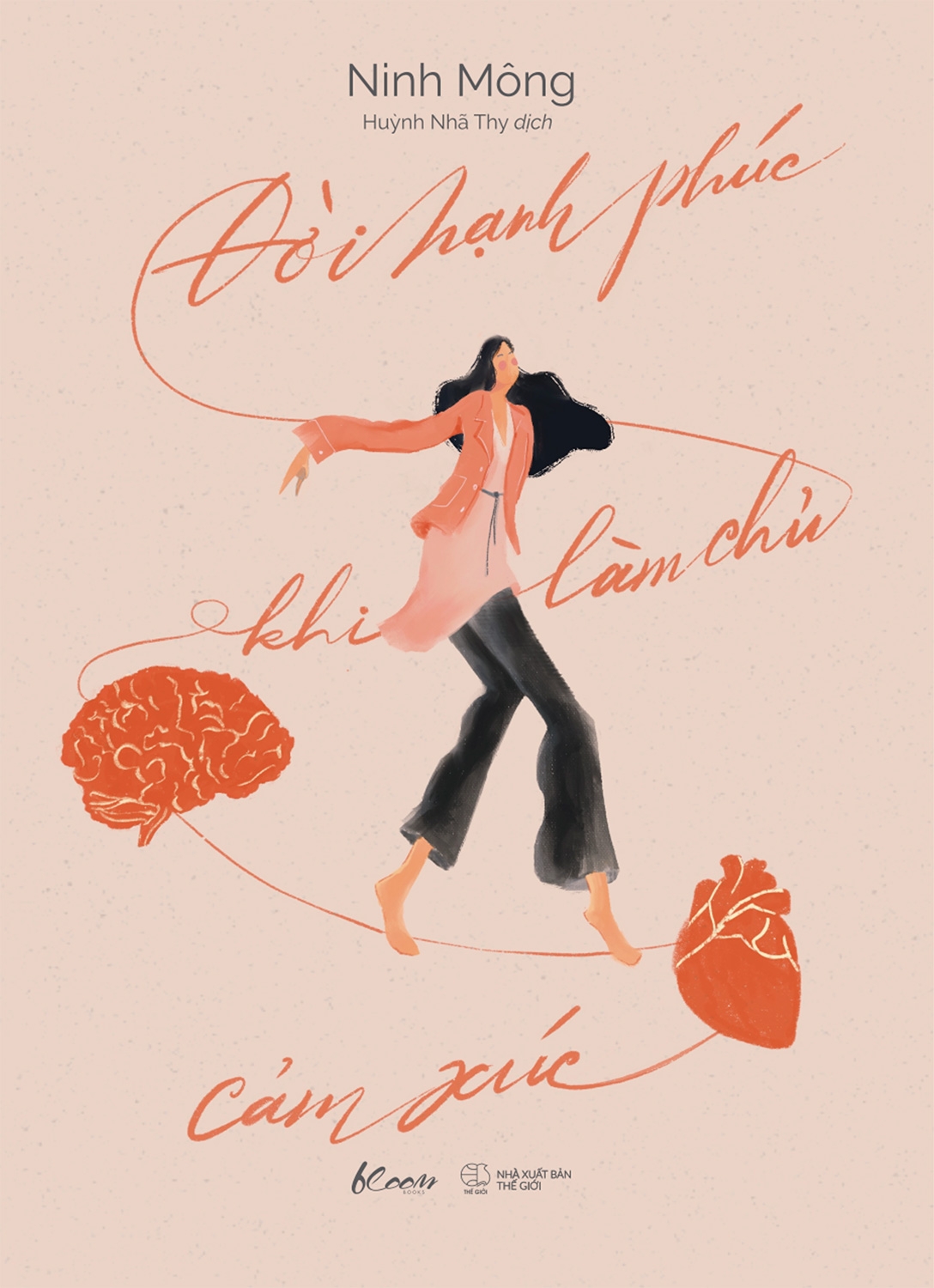 đời hạnh phúc khi làm chủ cảm xúc