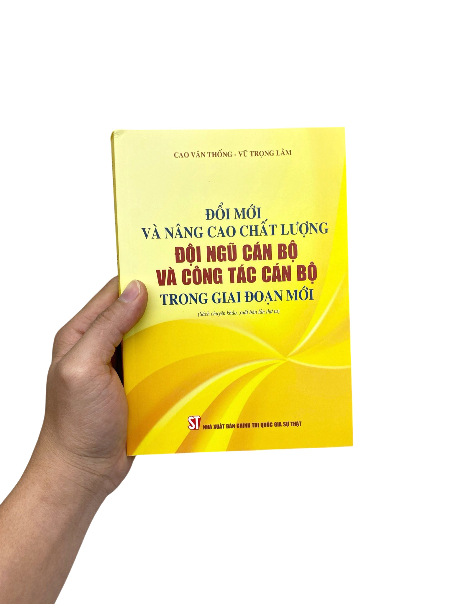 Đổi Mới Và Nâng Cao Chất Lượng Đội Ngũ Cán Bộ Và Công Tác Cán Bộ Trong Giai Đoạn Mới