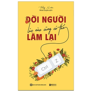 đời người lúc nào cũng có thể làm lại