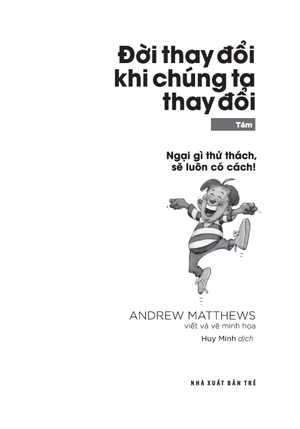 đời thay đổi khi chúng ta thay đổi - tập 8 - ngại gì thử thách, sẽ luôn có cách!