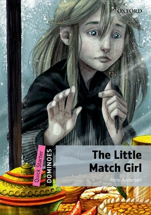 dominoes, new edition quick starter: the little match girl