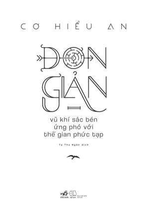 đơn giản - vũ khí sắc bén ứng phó với thế gian phức tạp