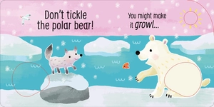 don't tickle the polar bear! (usborne touchy-feely sounds)