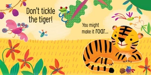 don't tickle the tiger (usborne touchy-feely sounds)