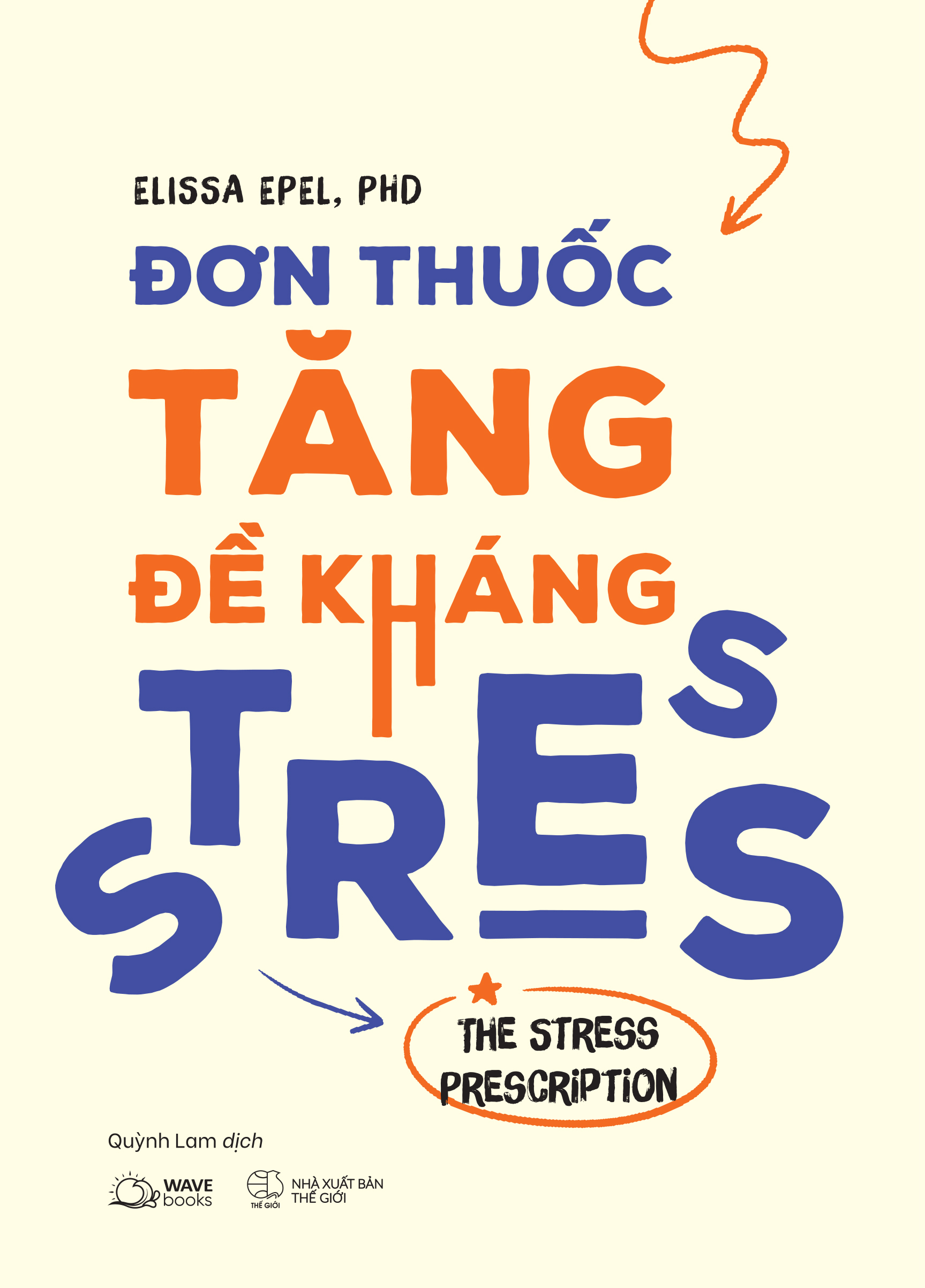 đơn thuốc tăng đề kháng stress - the stress prescription