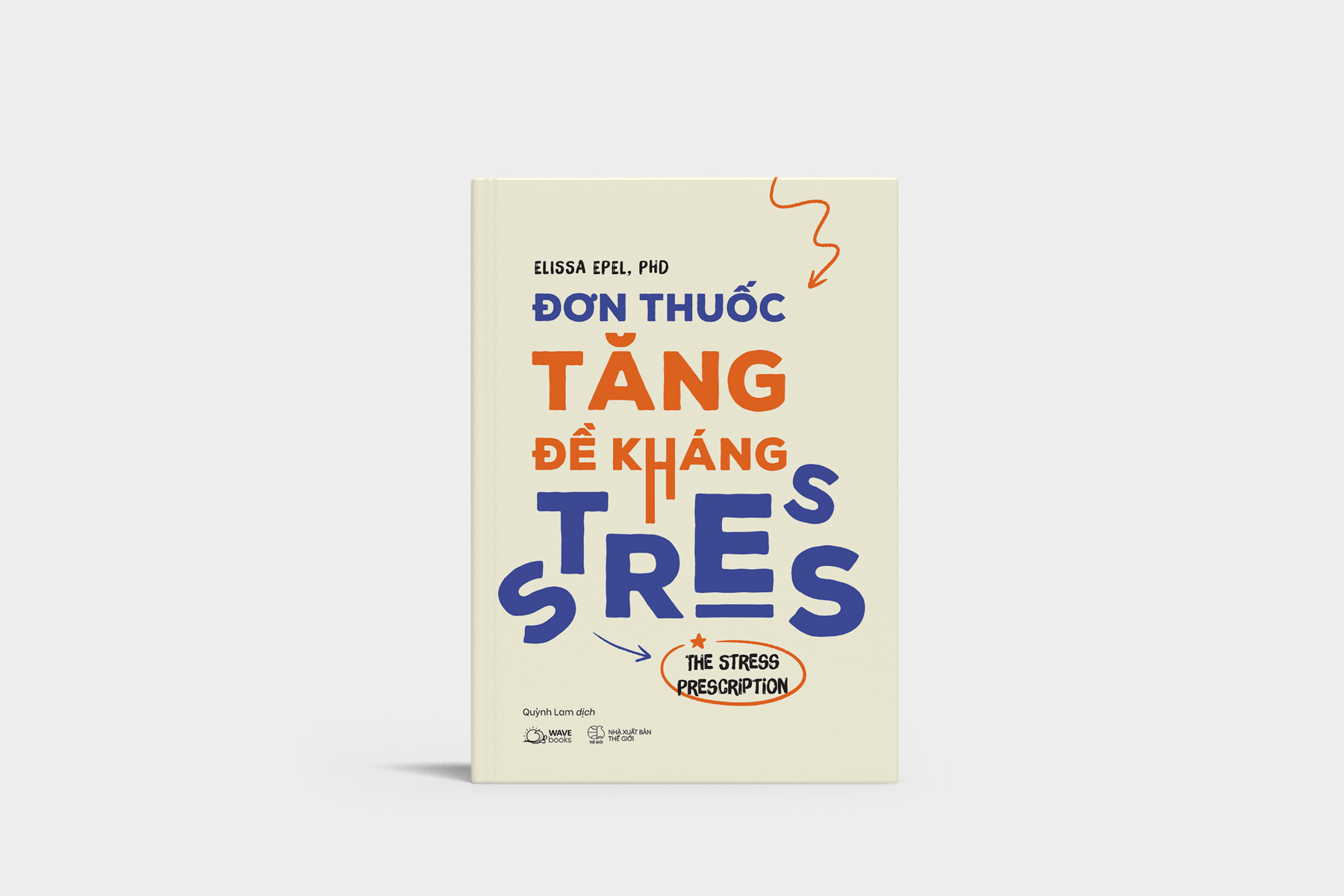 đơn thuốc tăng đề kháng stress - the stress prescription