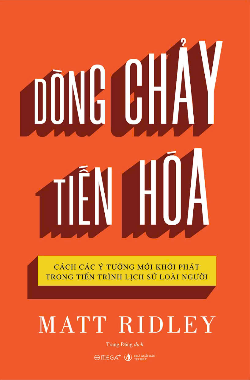 dòng chảy tiến hóa - cách các ý tưởng mới khởi phát trong tiến trình lịch sử loài người