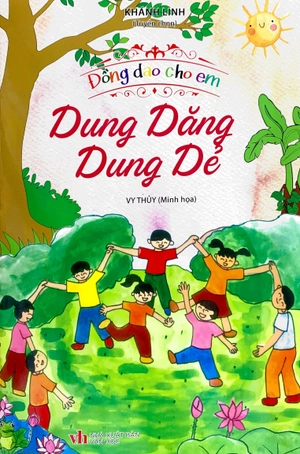 đồng dao cho em - dung dăng dung dẻ