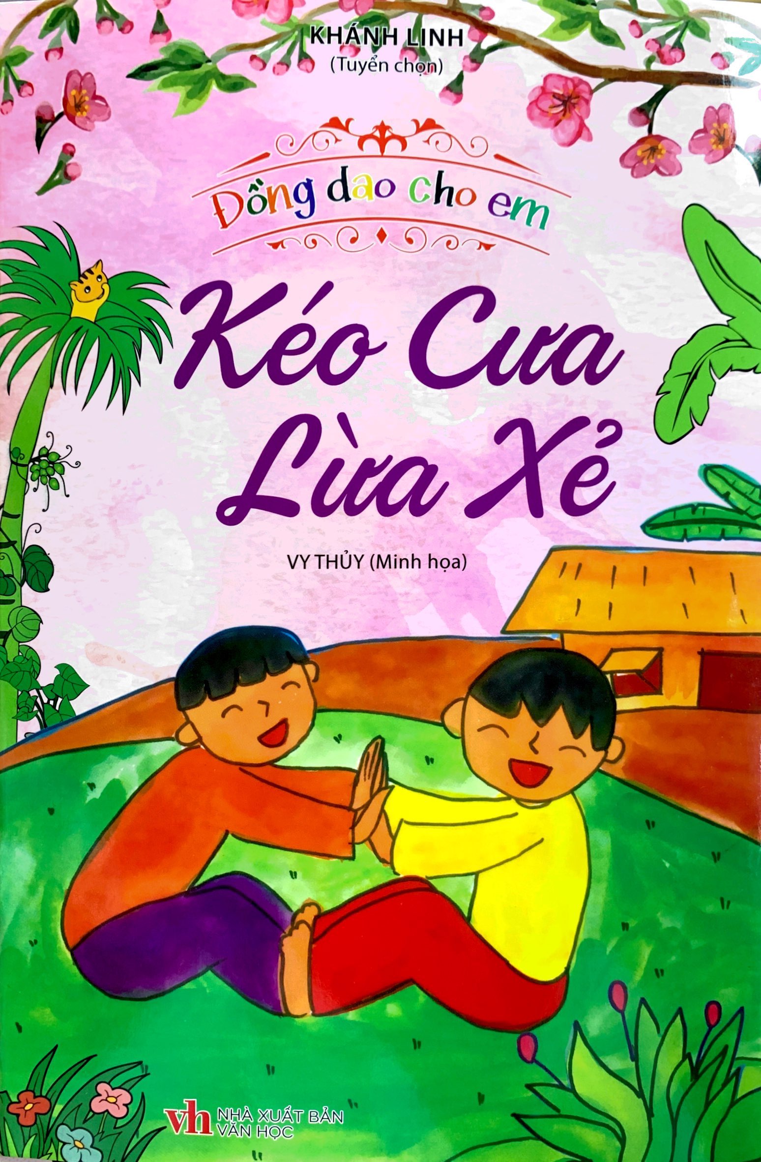 đồng dao cho em - kéo cưa lừa xẻ