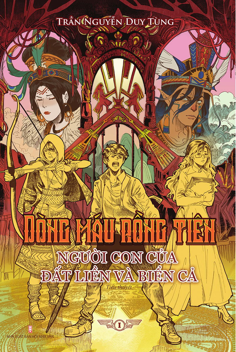 dòng máu rồng tiên - người con của đất liền và biển cả - tập 1