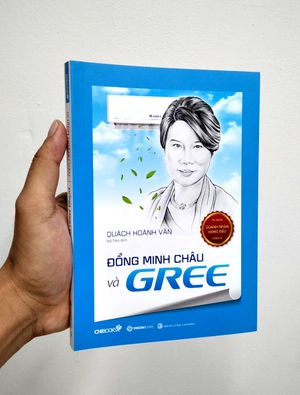 đổng minh châu và gree (seri tủ sách doanh nhân hàng đầu châu á)