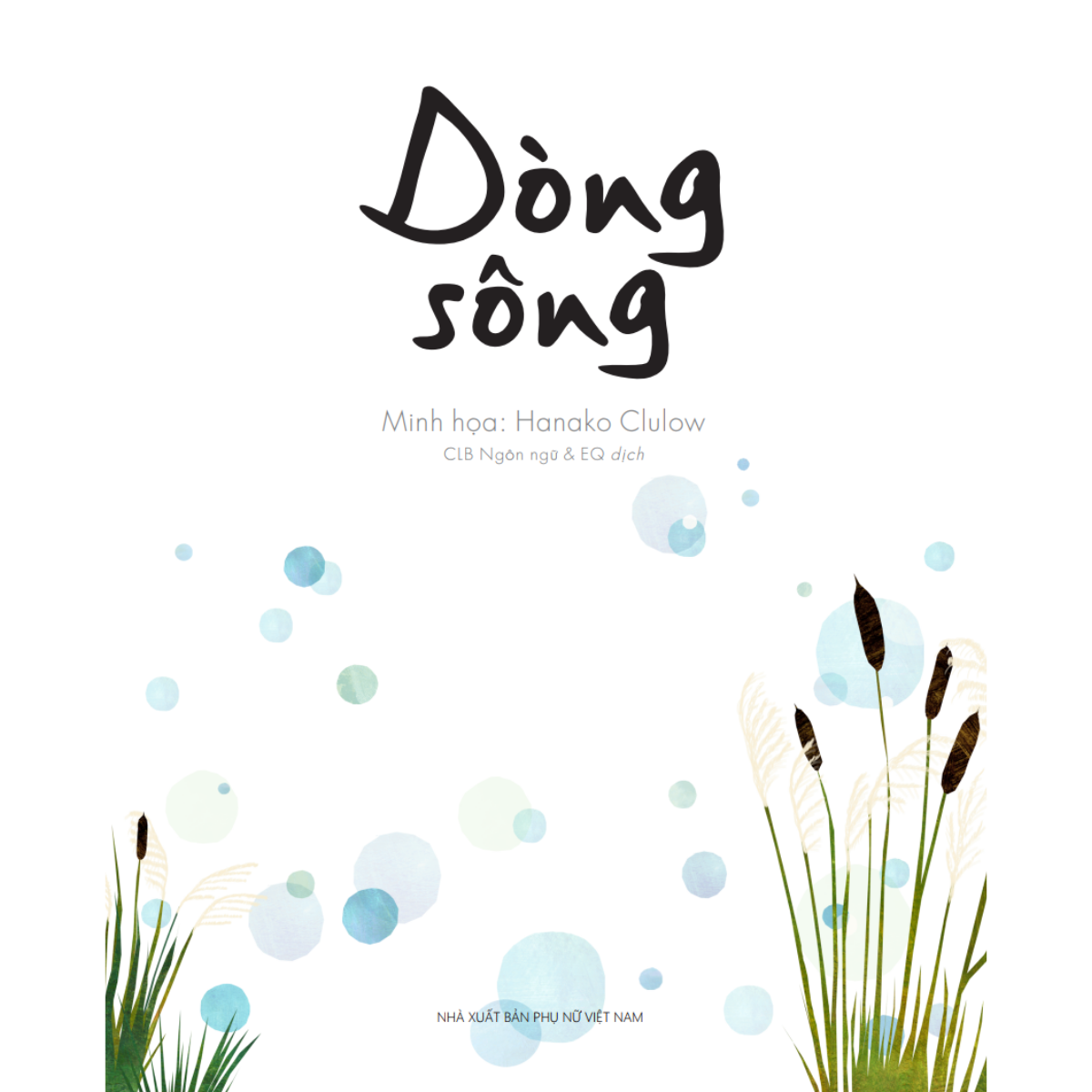 Dòng Sông - Hành Trình Vĩ Đại Về Biển Cả