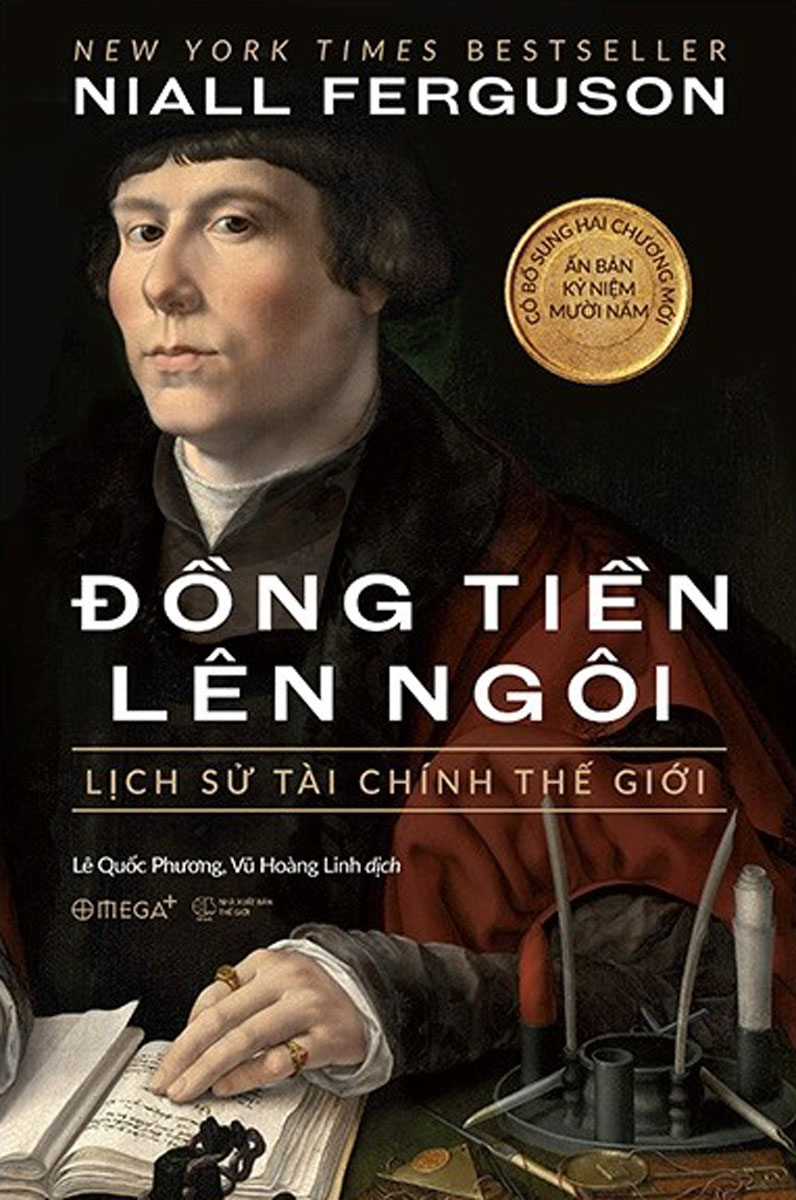 đồng tiền lên ngôi: lịch sử tài chính thế giới