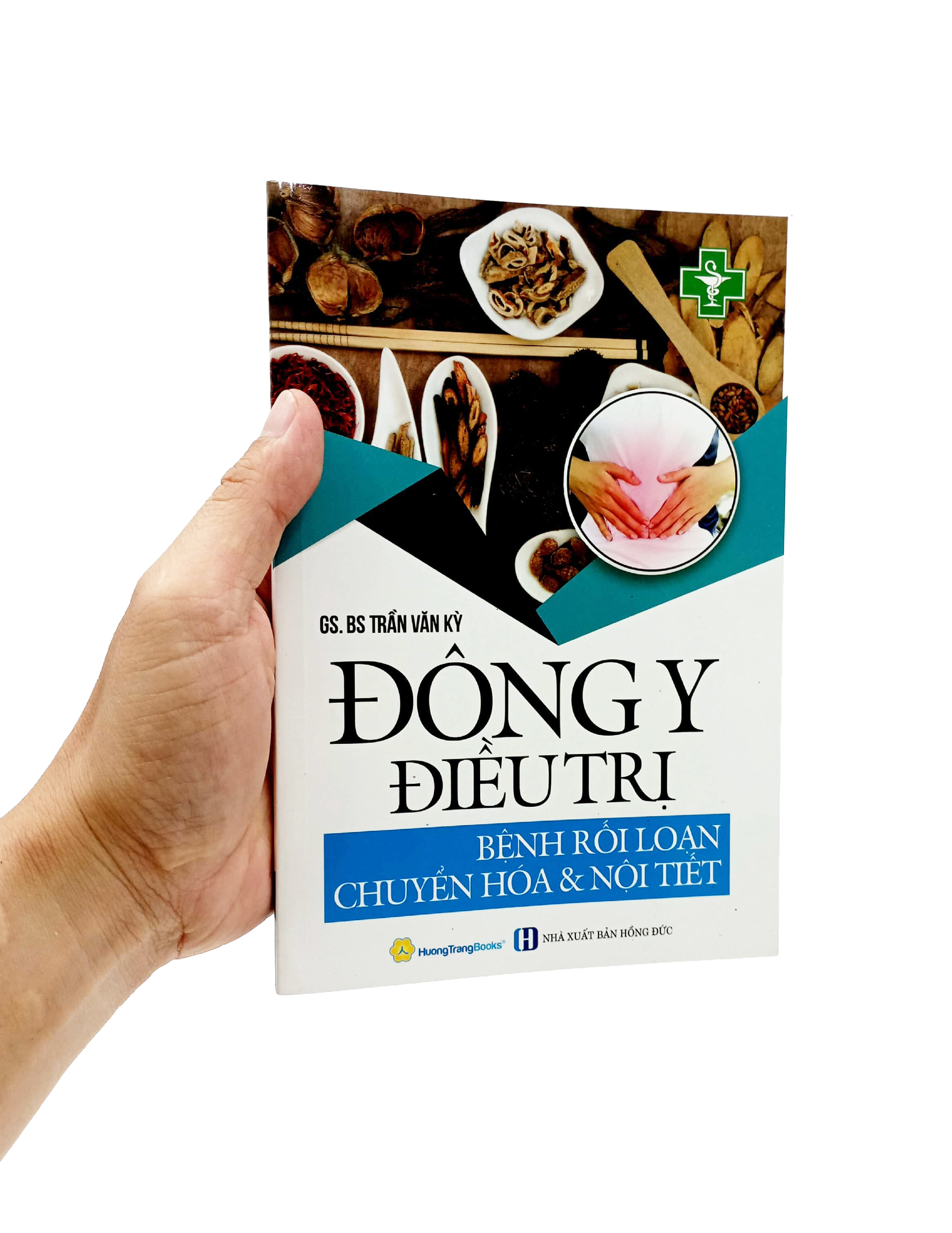 đông y điều trị - bệnh rối loạn chuyển hóa và nội tiết (tái bản 2022)