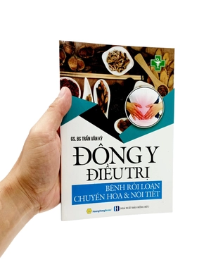 đông y điều trị - bệnh rối loạn chuyển hóa và nội tiết (tái bản 2022)