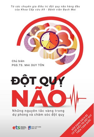 đột quỵ não - những nguyên tắc vàng trong dự phòng và chăm sóc đột quỵ