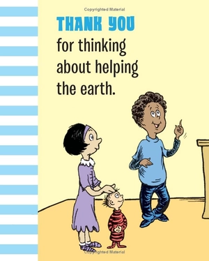 dr. seuss's thank you for being green: and speaking for the trees (dr. seuss's gift books)