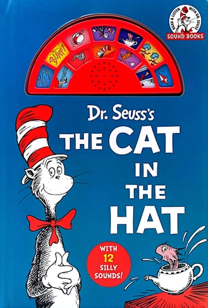 dr. seuss's the cat in the hat: with 12 silly sounds! (dr. seuss sound books)