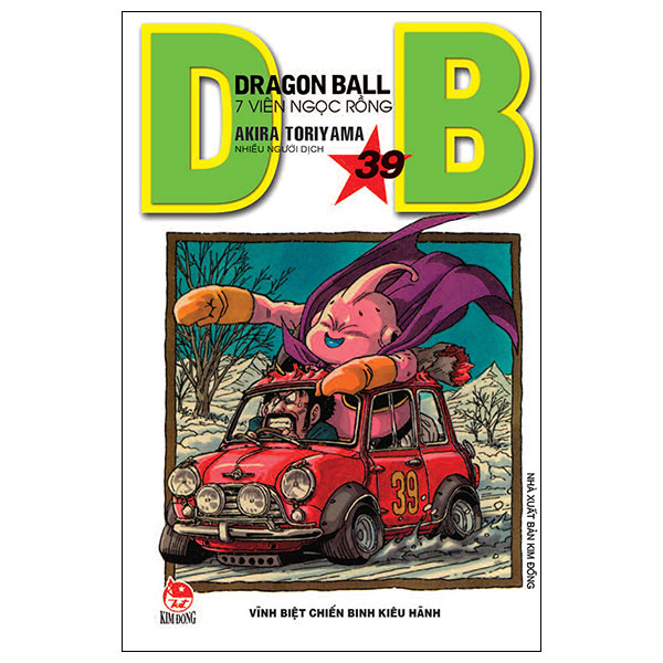 dragon ball - 7 viên ngọc rồng - tập 39 - vĩnh biệt chiến binh kiêu hãnh (tái bản 2025)