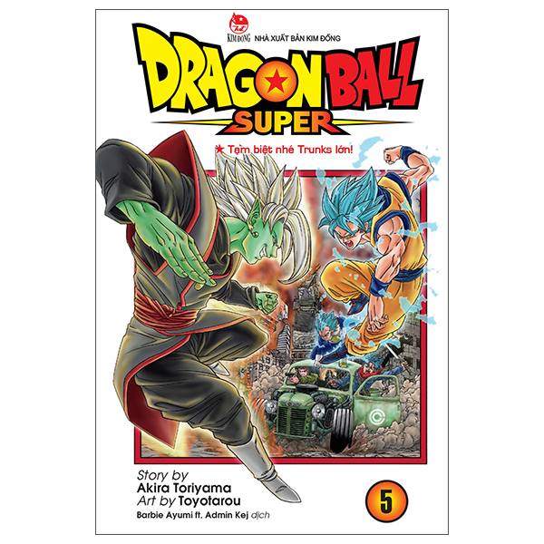dragon ball super - tập 5 - tạm biệt nhé trunks lớn! (tái bản 2025)