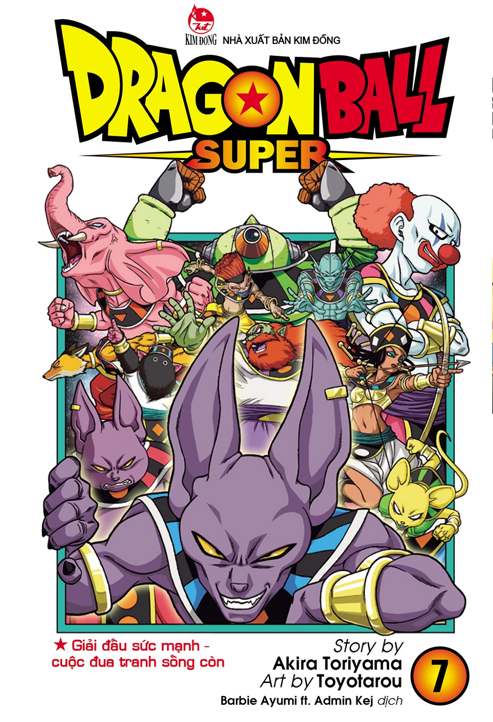 dragon ball super - tập 7 - giải đấu sức mạnh - cuộc đua tranh sống còn (tái bản 2025)