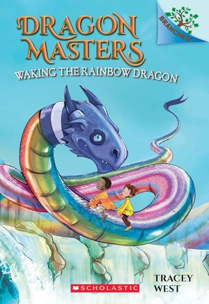 dragon masters #10: waking the rainbow dragon