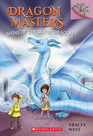 dragon masters #11: shine of the silver dragon
