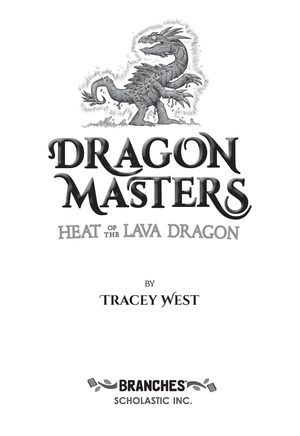 dragon masters #18: heat of the lava dragon