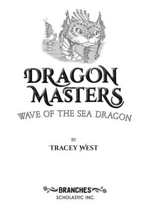 dragon masters #19: wave of the sea dragon