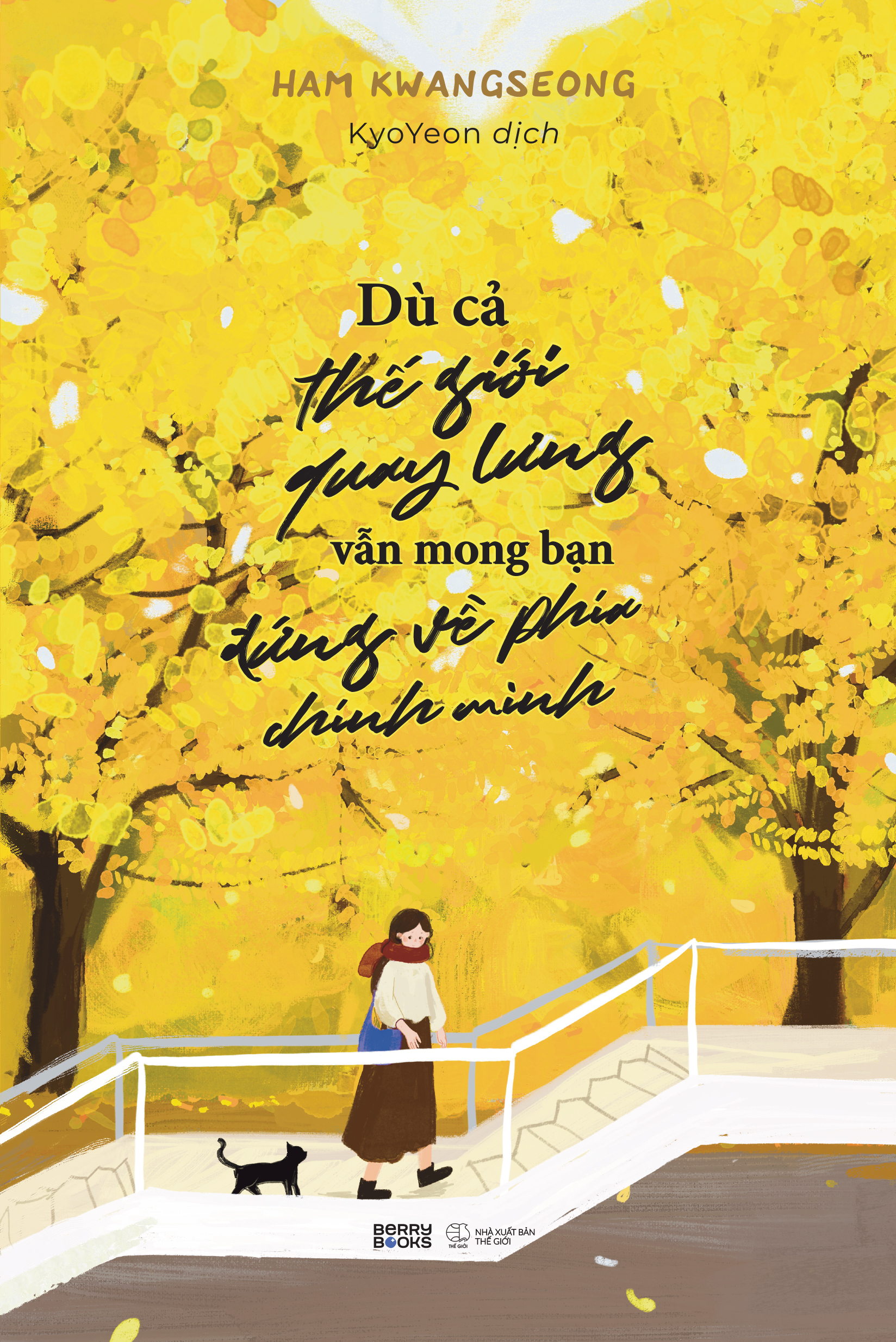Du Ca The Gioi Quay Lung Van Mong Ban Dung Ve Phia Chinh Minh
