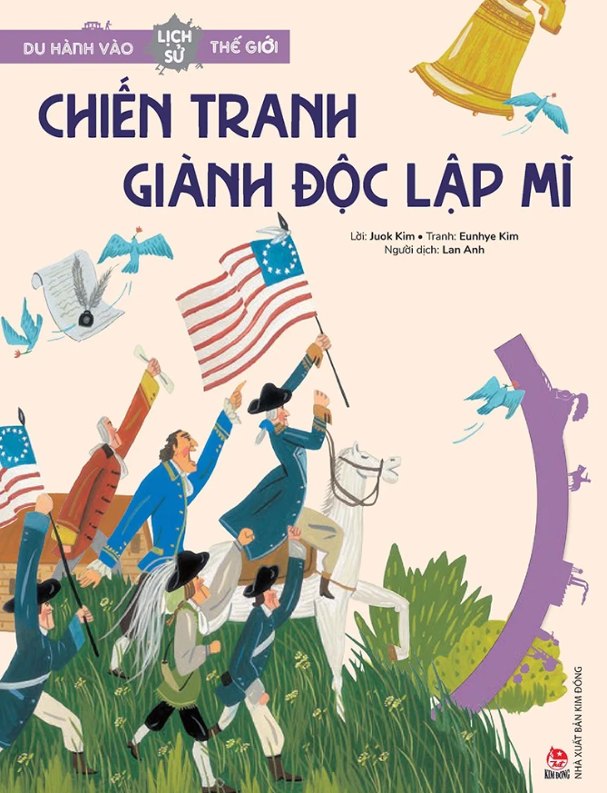 du hành vào lịch sử thế giới - chiến tranh giành độc lập mĩ