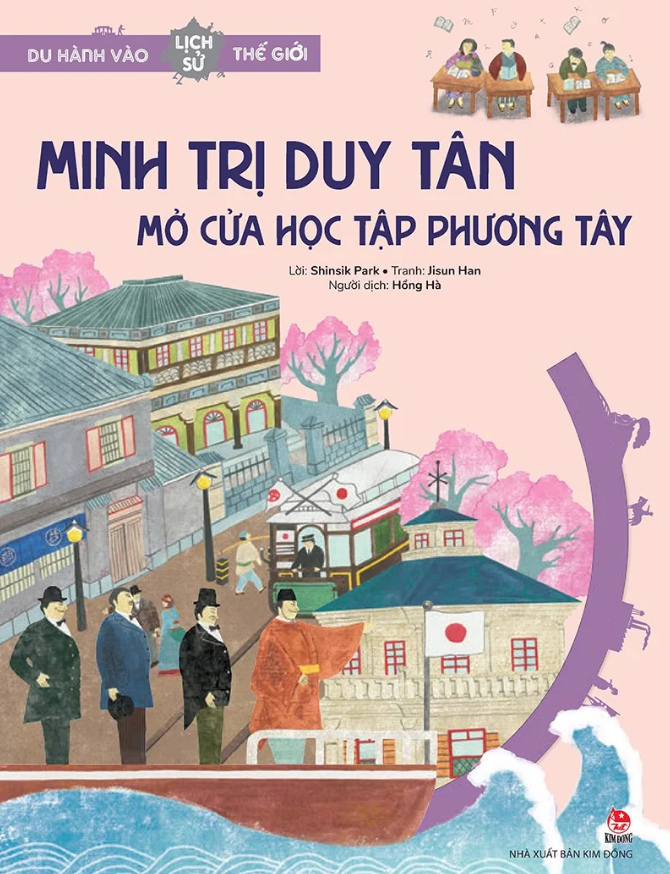 du hành vào lịch sử thế giới - minh trị duy tân - mở cửa học tập phương tây