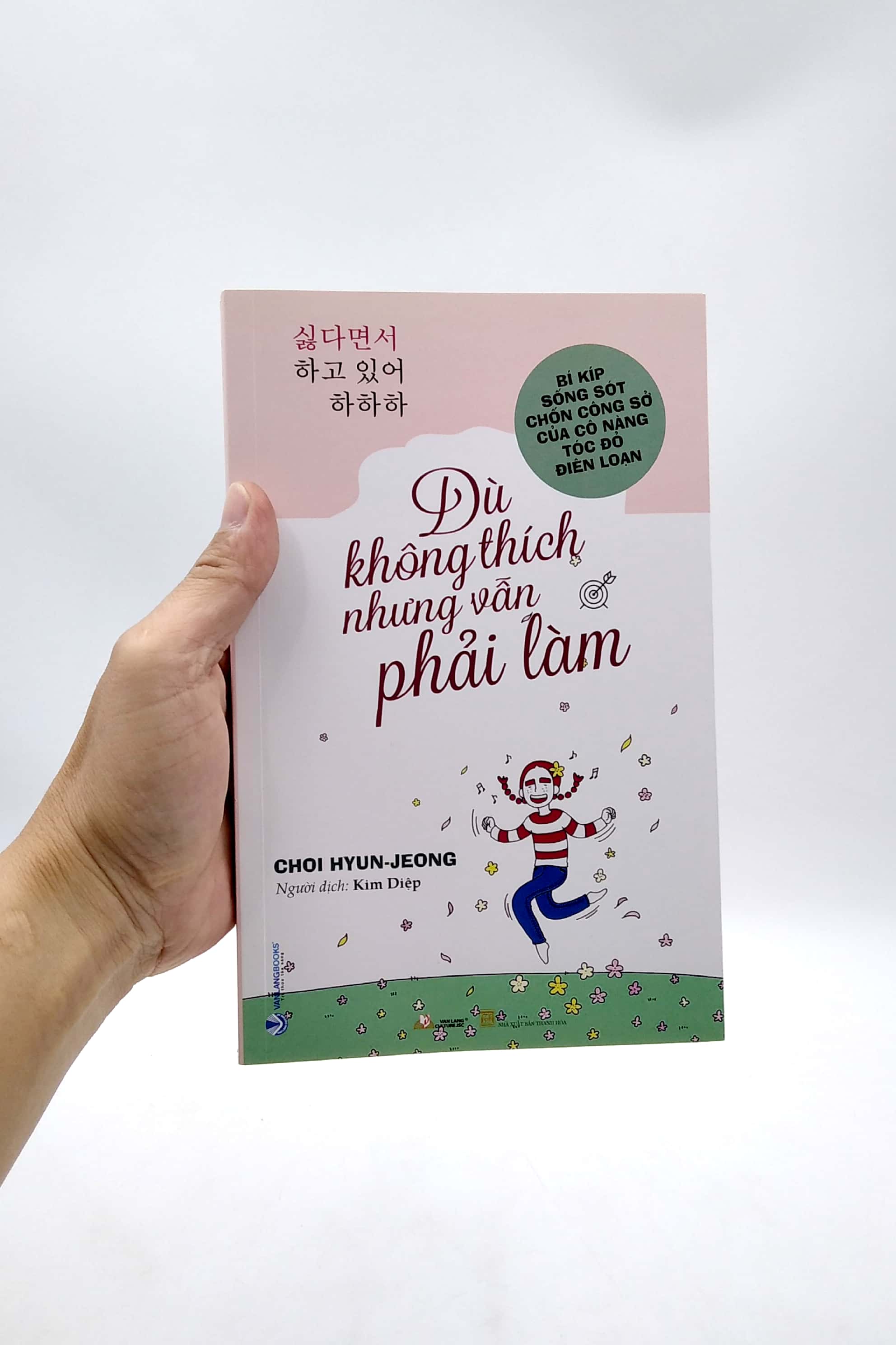 dù không thích nhưng vẫn phải làm