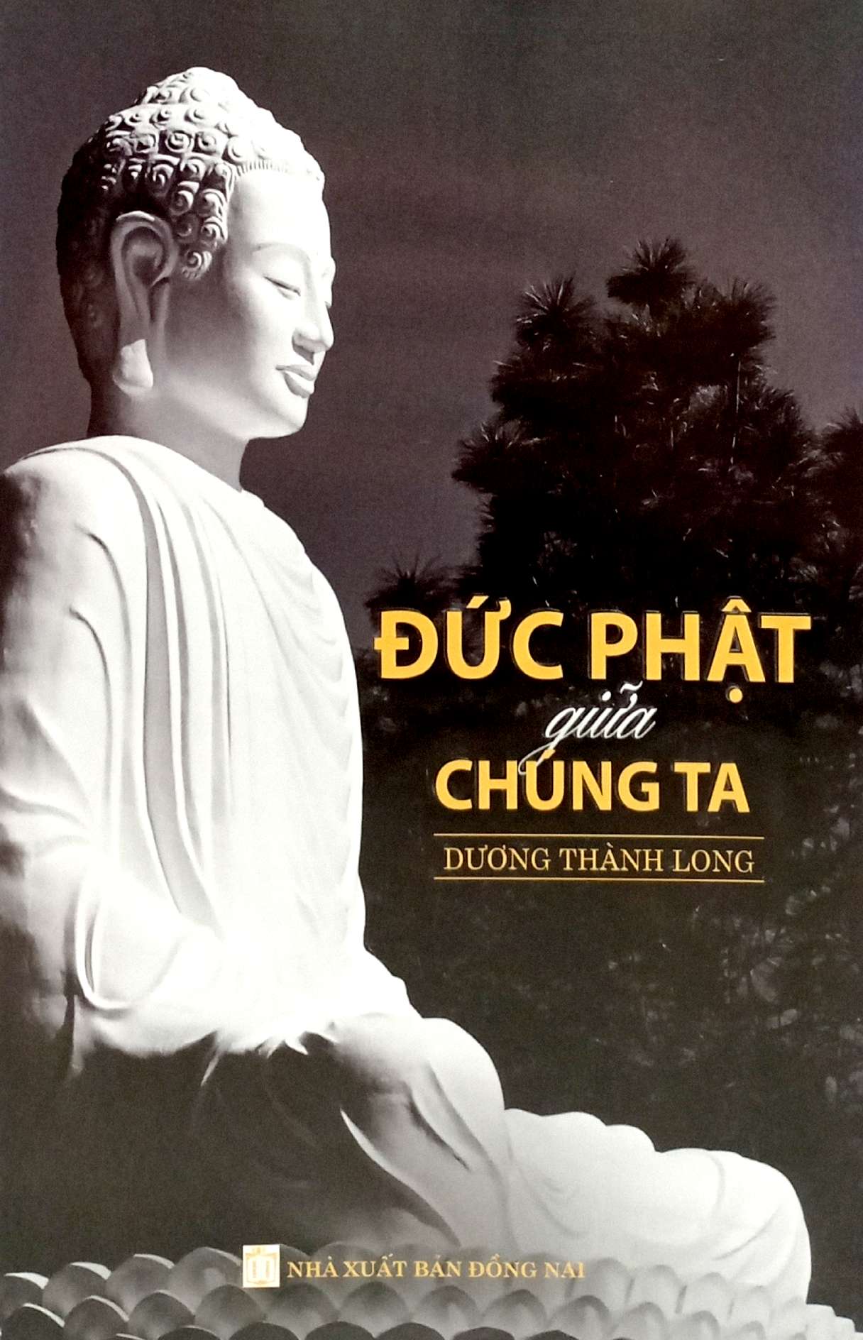Duc Phat Giua Chung Ta