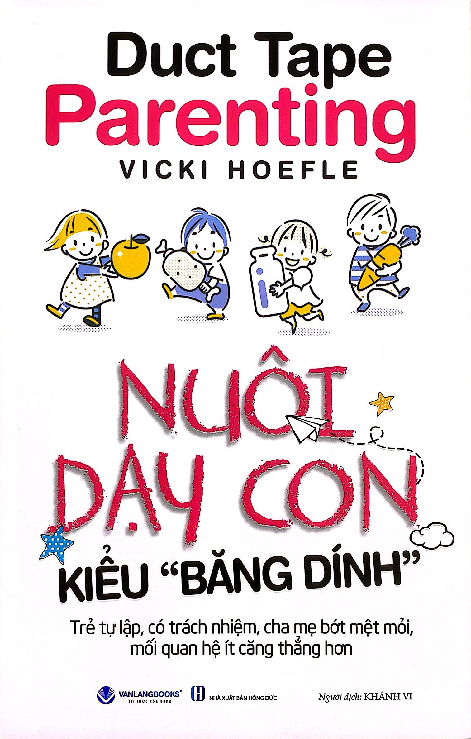 Duck Tape Parenting - Nuoi Day Con Kieu Bang "Dinh"