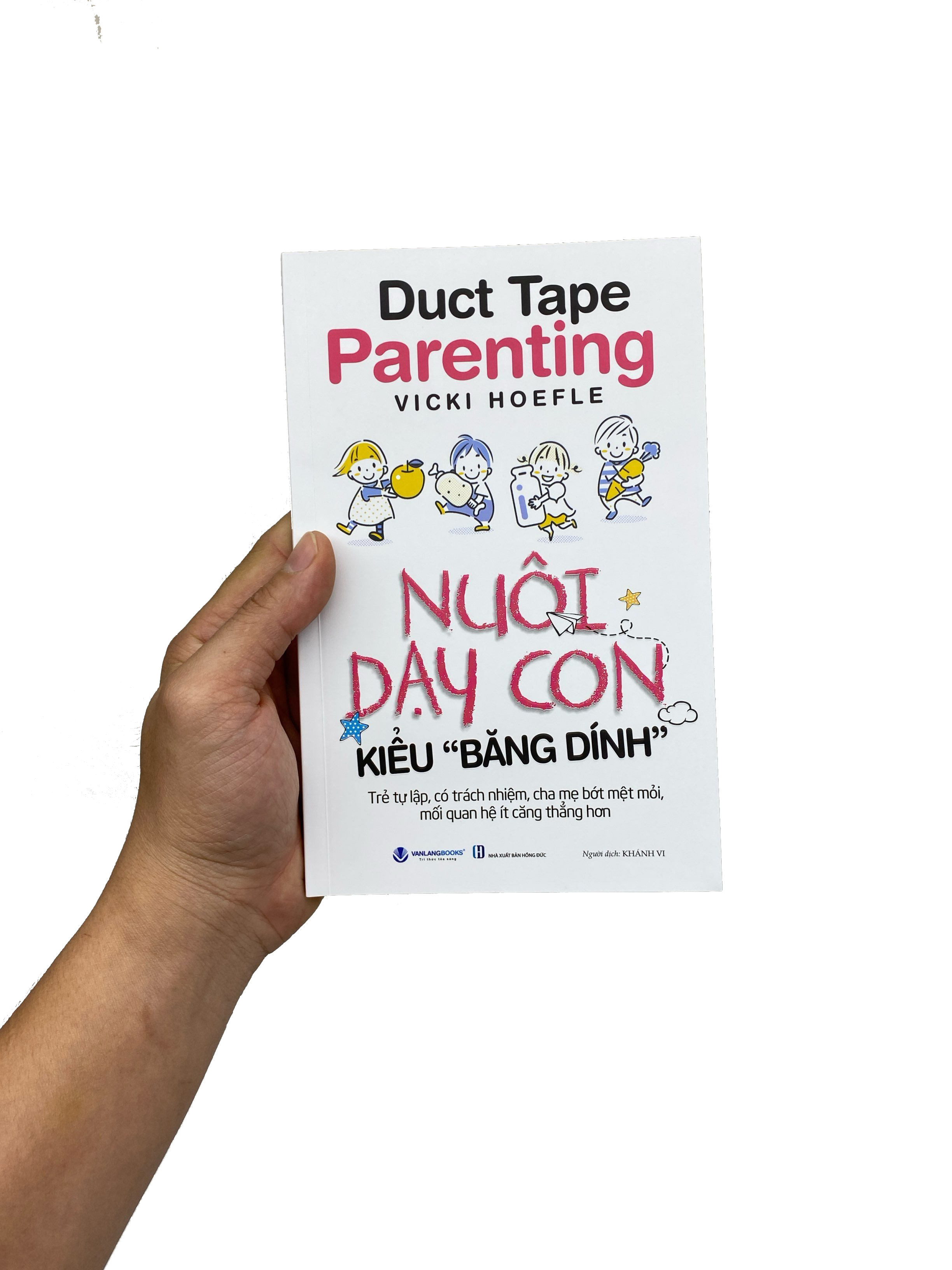 Duck Tape Parenting - Nuoi Day Con Kieu Bang "Dinh"