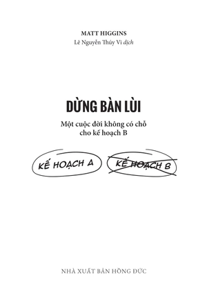 dừng bàn lùi - một cuộc đời không có chỗ cho kế hoạch b