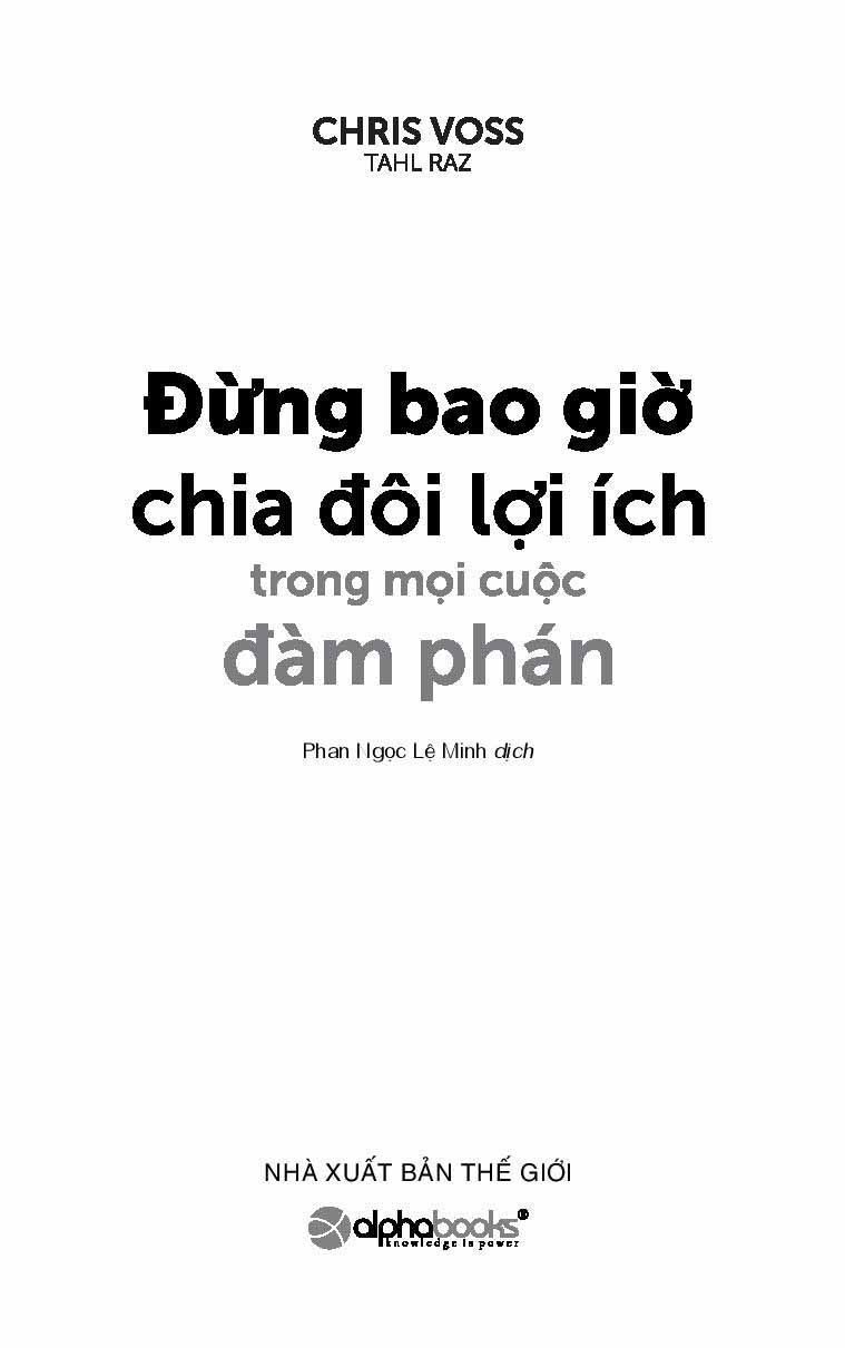 đừng bao giờ chia đôi lợi ích trong mọi cuộc đàm phán