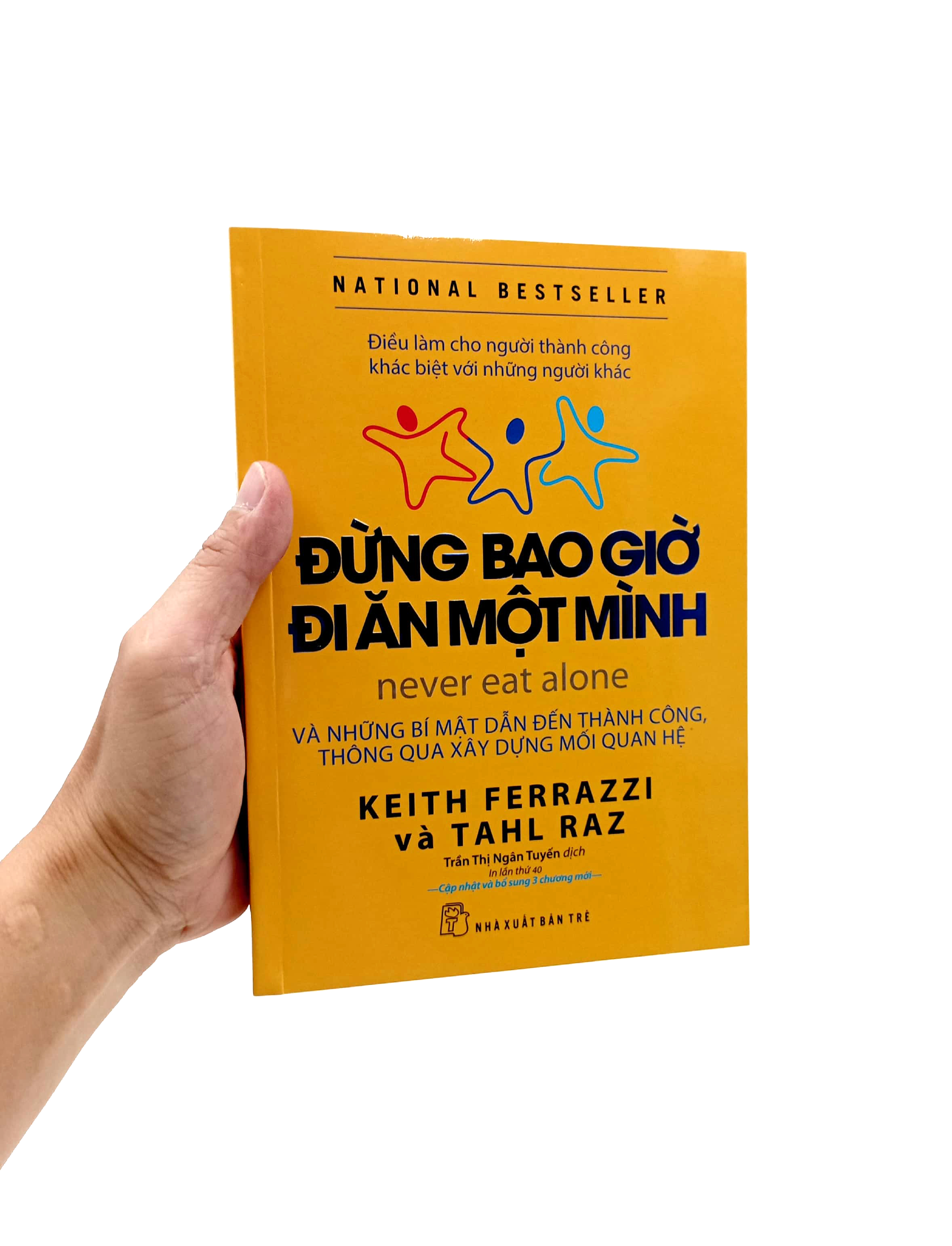 đừng bao giờ đi ăn một mình (tái bản 2022)