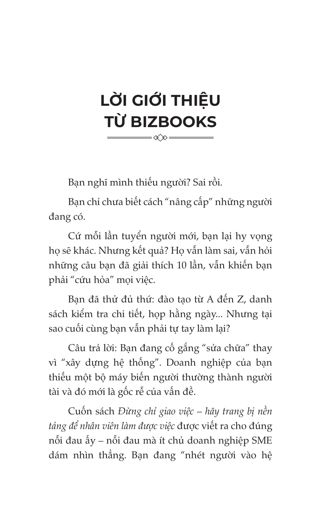 Dung Chi Giao Viec, Hay Trang Bi Nen Tang De Nhan Vien Lam Duoc Viec