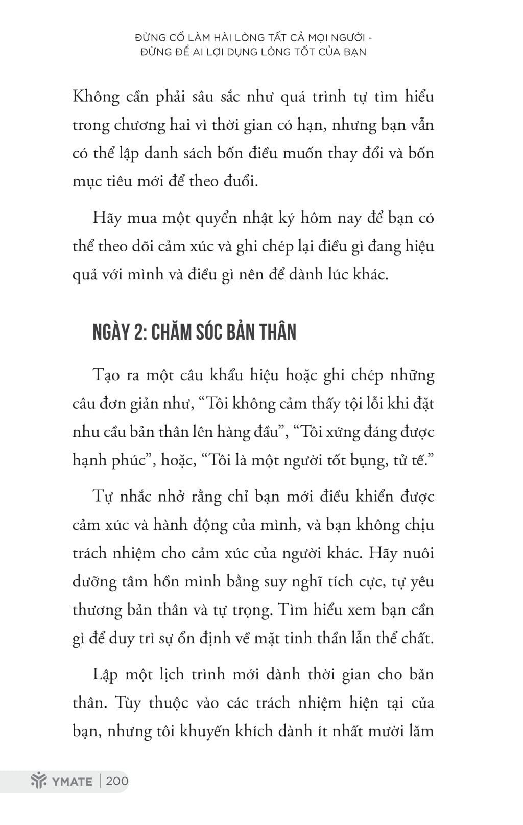 đừng cố làm hài lòng tất cả mọi người - đừng để ai lợi dụng lòng tốt của bạn